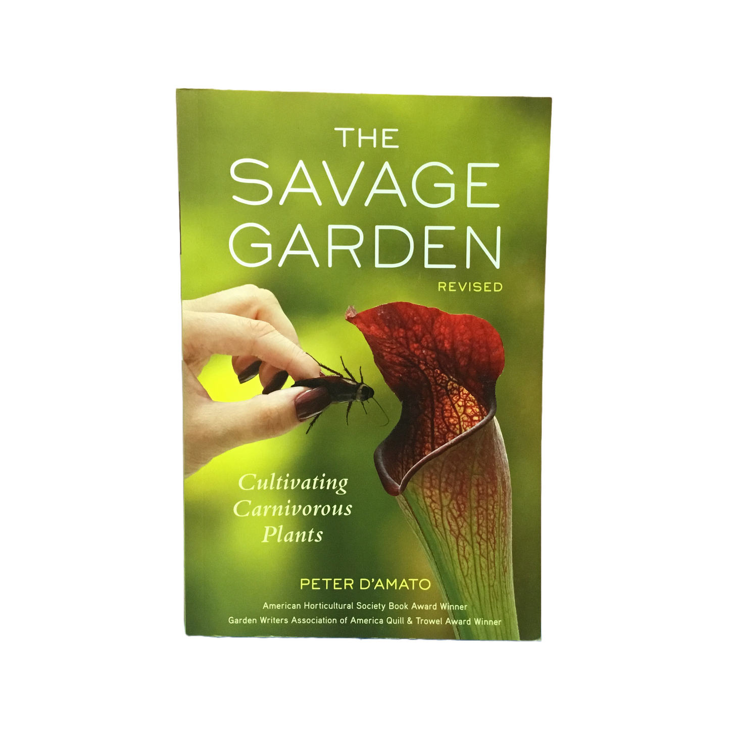 The Savage Garden Revised - Cultivating Carnivorous Plants