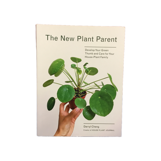 The New Plant Parent by Darrlyl Cheng